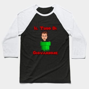 Il tubo di Giovannone t-shirt Baseball T-Shirt